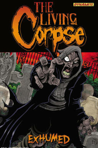Cover of The Living Corpse: Exhumed