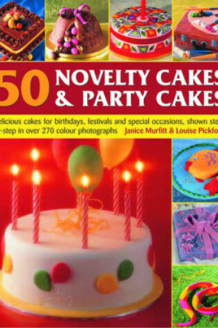 Cover of 50 Novelty Cakes and Party Cakes