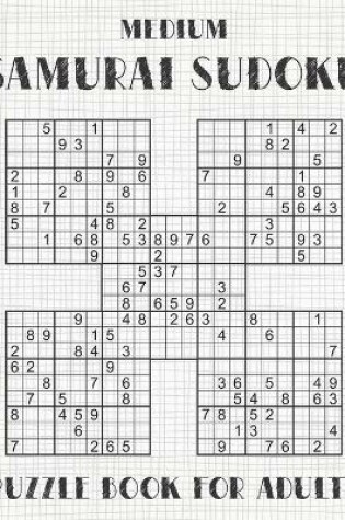 Cover of Samurai Sudoku Puzzle Book for Adults - Medium