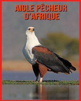 Book cover for Aigle Pêcheur d'Afrique