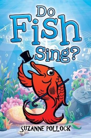 Cover of Do Fish Sing?