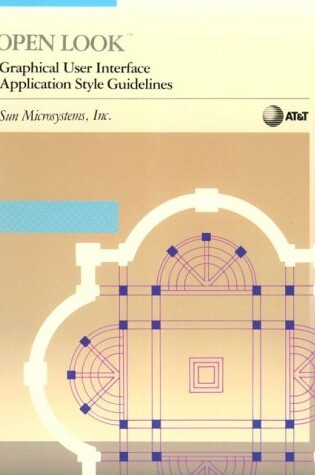 Cover of Open Look Graphical User Interface Application Style Guidelines