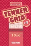 Book cover for Sudoku Tenner Grid - 200 Hard to Master Puzzles 10x6 (Volume 4)