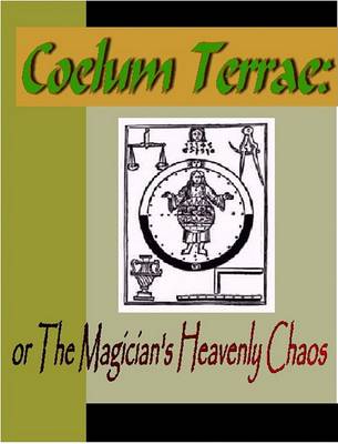 Book cover for Coelum Terrae or the Magician's Heavenly Chaos