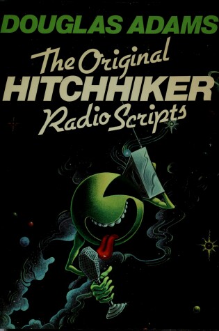 Cover of Original Hitchhikers Radio Scripts