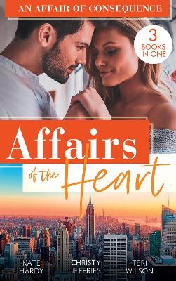 Book cover for Affairs Of The Heart: An Affair Of Consequence