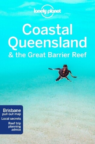 Cover of Lonely Planet Coastal Queensland & the Great Barrier Reef