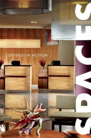 Cover of Spaces: Contrast in Motion