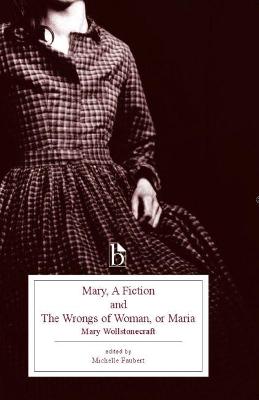 Book cover for Mary, a Fiction and the Wrongs of Woman, or Maria