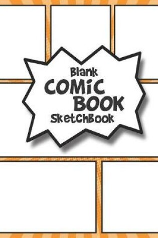 Cover of Blank Comic Book Sketchbook