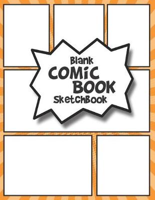 Book cover for Blank Comic Book Sketchbook