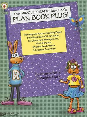 Book cover for The Middle Grade Teacher's Plan Book Plus!