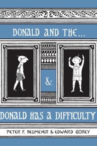 Cover of The Donald Boxed Set Donald and the... & Donald Has a Difficulty