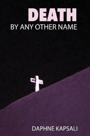 Cover of Death by any other name