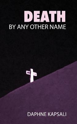 Book cover for Death by any other name