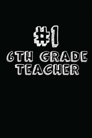 Cover of #1 6th Grade Teacher