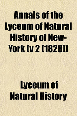 Book cover for Annals of the Lyceum of Natural History of New-York Volume 1