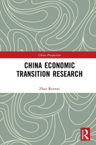 Cover of China Economic Transition Research