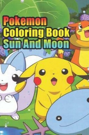 Cover of pokemon coloring book sun and moon