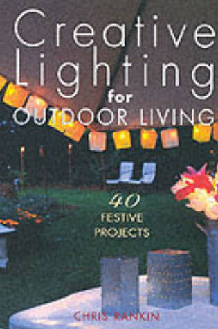 Cover of Creative Lighting for Outdoor Living