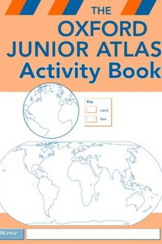 Cover of Oxford Junior Atlas Activity Book