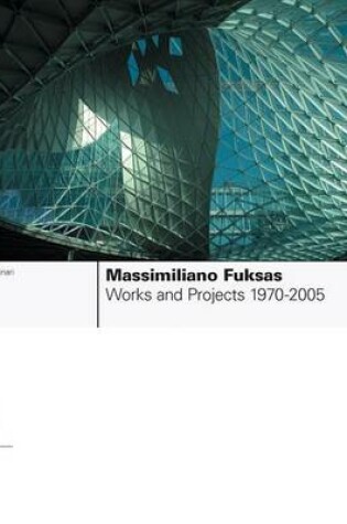 Cover of Massimiliano Fuksas: Works and Projects
