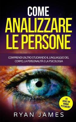 Book cover for Come Analizzare Le Persone