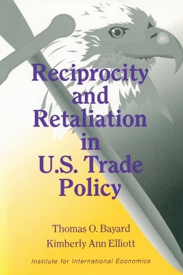 Book cover for Reciprocity and Retaliation in U.S. Trade Policy