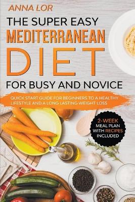 Book cover for Mediterranean Diet for Busy and Novice