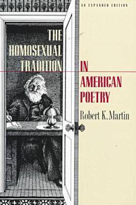 Book cover for The Homosexual Tradition in American Poetry