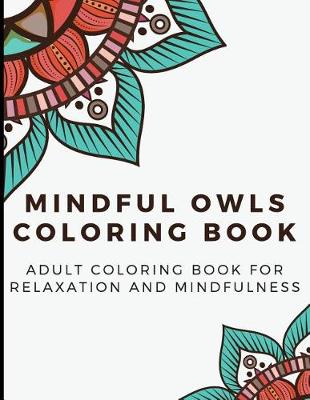 Cover of Mindful Owls Coloring Book