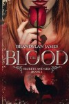 Book cover for The Blood Secrets and Lies, Book 1