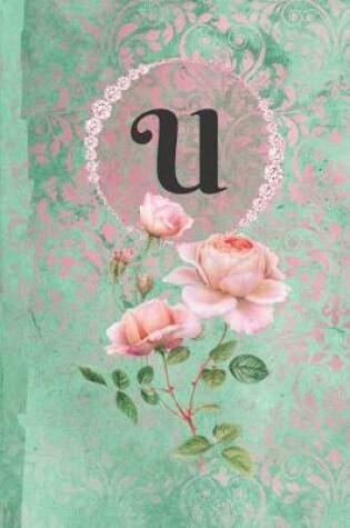 Cover of Personalized Monogrammed Letter U Journal