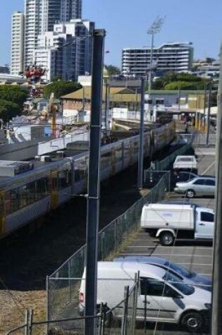 Cover of Brisbane Queensland Australia Electric Train Notebook