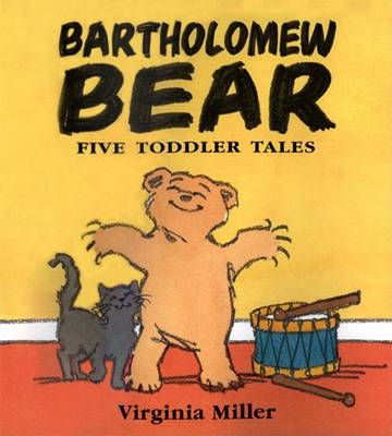 Book cover for Bartholomew Bear 5 Toddler Tales Bind-Up