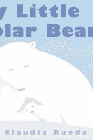 Cover of My Little Polar Bear