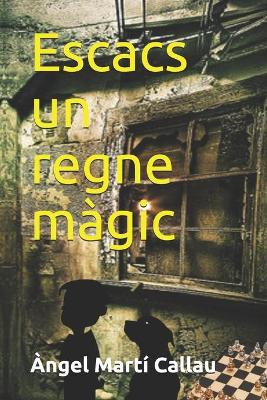 Book cover for Escacs un regne magic