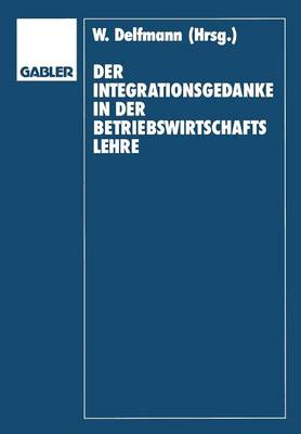 Book cover for Der Integrationsgedanke in der Betriebswirtschaftslehre