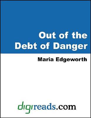 Book cover for Out of the Debt of Danger