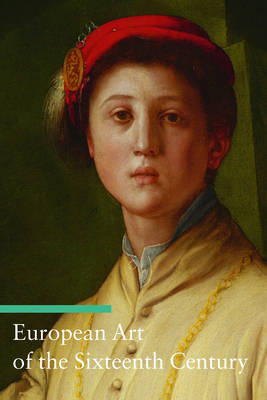 Book cover for European Art of the Sixteenth Century