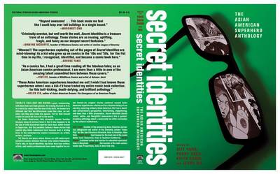 Book cover for Secret Identities: The Asian American Superhero Anthology
