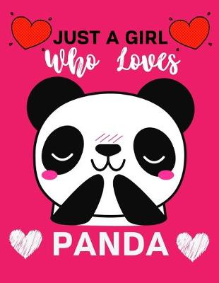 Book cover for Just A Girl Who Loves Panda