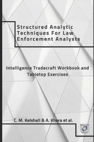 Cover of Structured Analytical Techniques for Law Enforcement