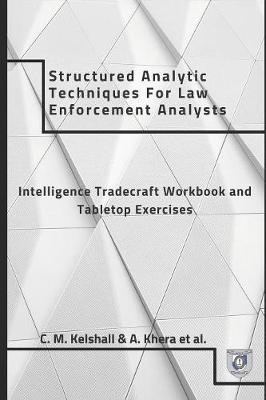 Book cover for Structured Analytical Techniques for Law Enforcement