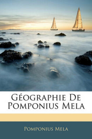 Cover of Geographie de Pomponius Mela