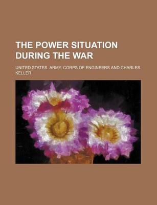 Book cover for The Power Situation During the War