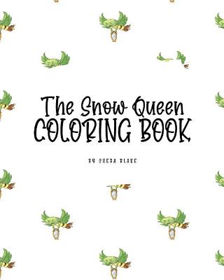 Book cover for The Snow Queen Coloring Book for Children (8x10 Coloring Book / Activity Book)