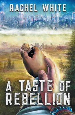 Book cover for A Taste of Rebellion