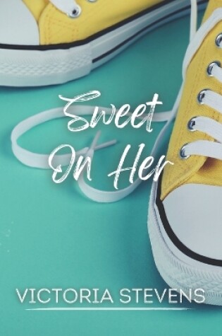 Cover of Sweet on Her