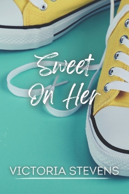 Book cover for Sweet on Her